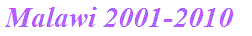 Diari Malawi 2001-2010 